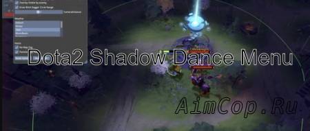 Dota2 Shadow Dance Menu